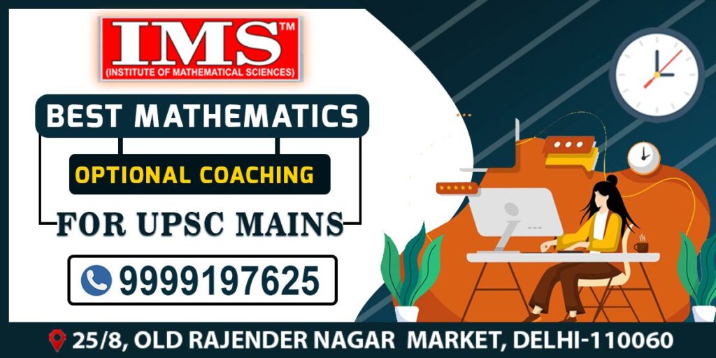 Best Mathematics Optional Coaching for UPSC Mains